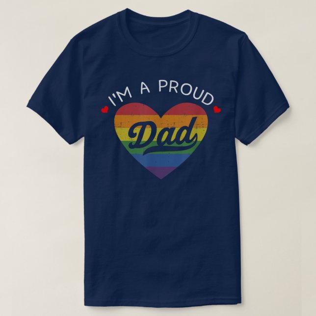 I'm Proud Dad LGBT Month 2022 Rainbow Heart Proud  T-Shirt (Design Front)