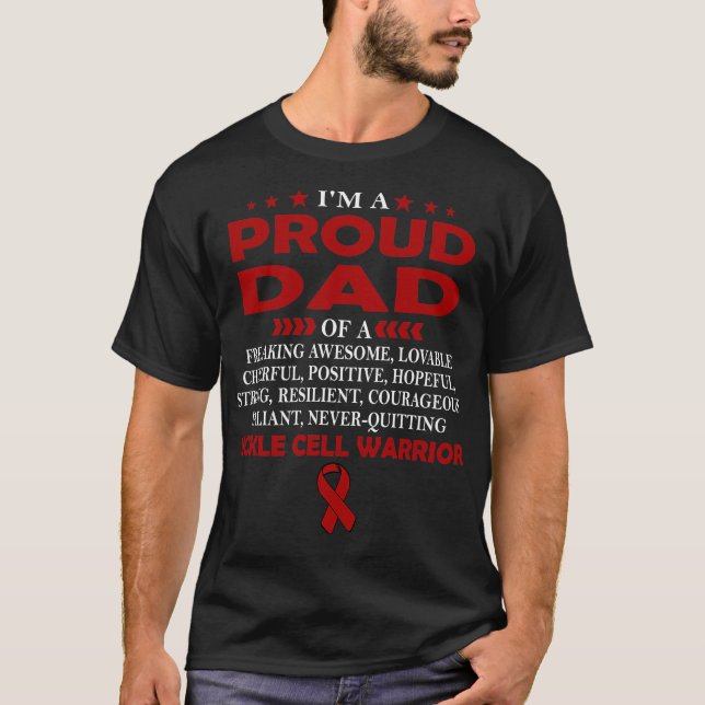 Im proud dad of SICKLE CELL warrior T-Shirt (Front)