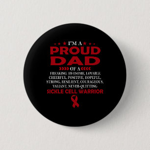 I'm Proud Dad Of Sickle Cell Warrior T Shirt 6 Cm Round Badge