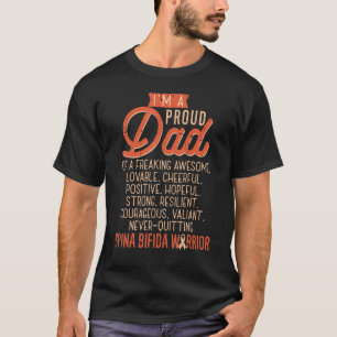 I'm Proud Dad Of Spina Bifida Warrior Motivational T-Shirt