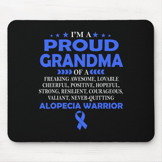 I'm proud grandma of Alopecia warrior t  Mouse Mat (Front)