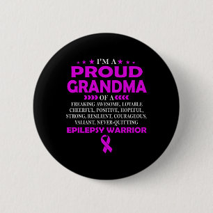 I'm proud grandma of epilepsy warrior t 6 cm round badge