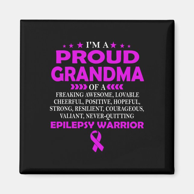 I'm proud grandma of epilepsy warrior t  magnet (Front)