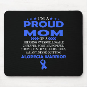 I'm proud mum of Alopecia warrior t Mouse Mat