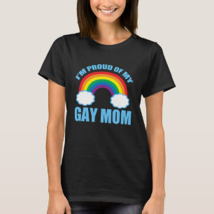 I'm Proud of My Gad Mum LGBT Son Daughter Pride T-Shirt