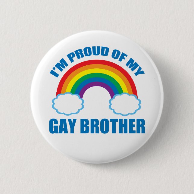 I'm Proud of My Gay Brother LGBT Sister 6 Cm Round Badge (Front)