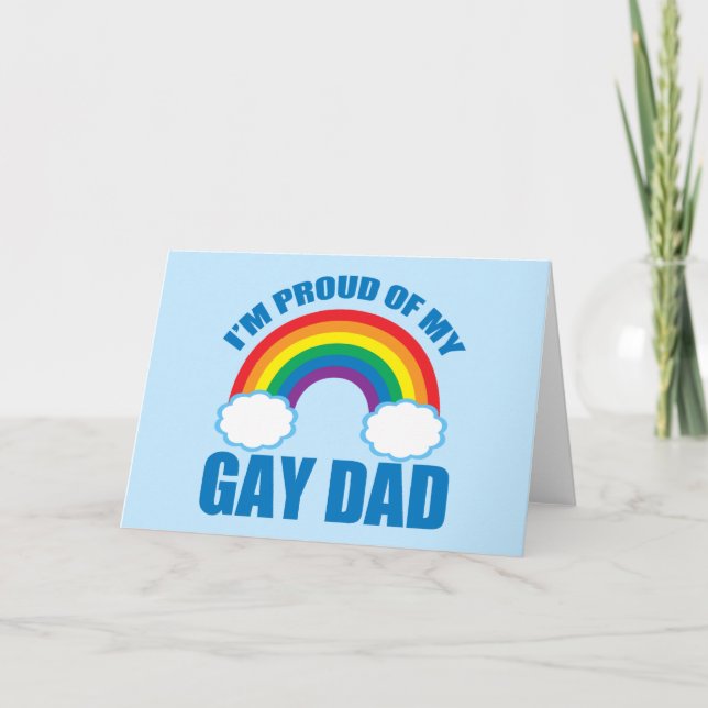 I'm Proud of My Gay Dad Card (Front)