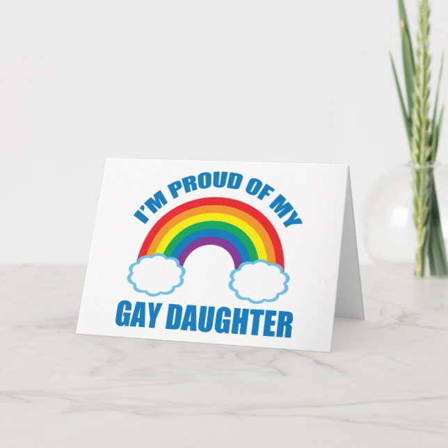 I'm Proud of My Gay Daughter LGBTQ Mum Dad Card (Front)