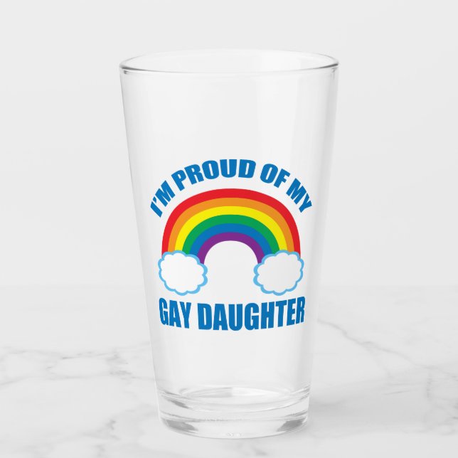 I'm Proud of My Gay Daughter LGBTQ Mum Dad Glass (Front)