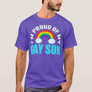 Im Proud of My Gay Son LGBQ Mum or Dad   T-Shirt