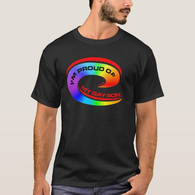 I'm Proud of my gay son T-Shirt (Front)