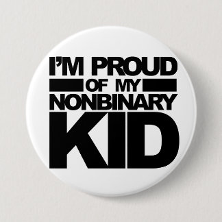 "I'm Proud of my Nonbinary Kid" pin