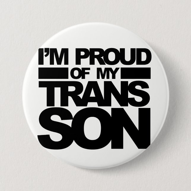 "I'm Proud of my Trans Son" pin (Front)