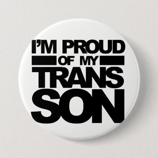"I'm Proud of my Trans Son" pin