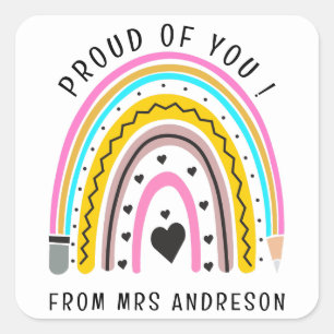 I'm Proud of You Colourful Teacher Encouragement  Square Sticker
