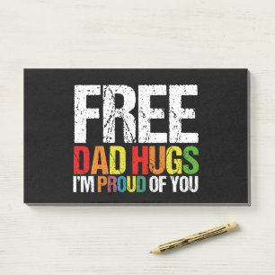 I'm Proud Of You Free Dad Hugs Gay Pride Month Post-it Notes