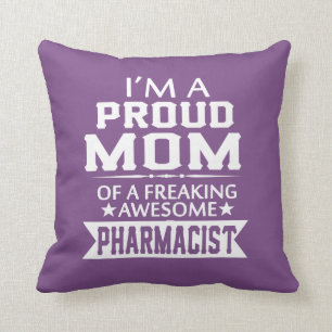 I'M PROUD PHARMACIST'S MOM CUSHION