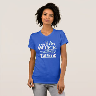 I'M PROUD PILOT'S WIFE T-Shirt