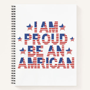 I'm Proud to be an American Notebook