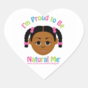 I'm Proud to Be Natural Me! Heart Sticker