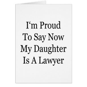 I'm Proud To Say Now My Daughter Is A Lawyer