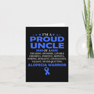 I'm proud uncle of Alopecia warrior t Card