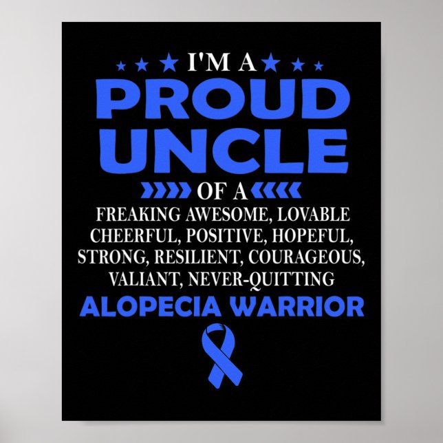 I'm proud uncle of Alopecia warrior t  Poster (Front)