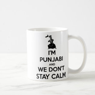 Im Punjabi And We Dont Keep Calm Baby  Coffee Mug