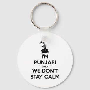 Im Punjabi And We Dont Keep Calm Baby  Key Ring