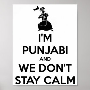 Im Punjabi And We Dont Keep Calm Baby  Poster