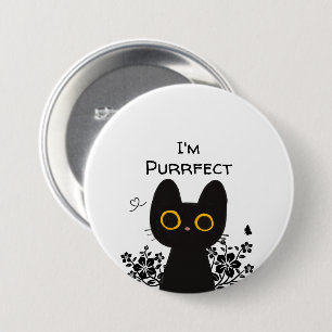 I'm Purrfect Cute Black Cat Button