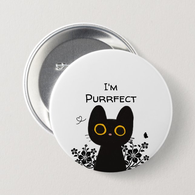 I'm Purrfect Cute Black Cat Button (Front & Back)