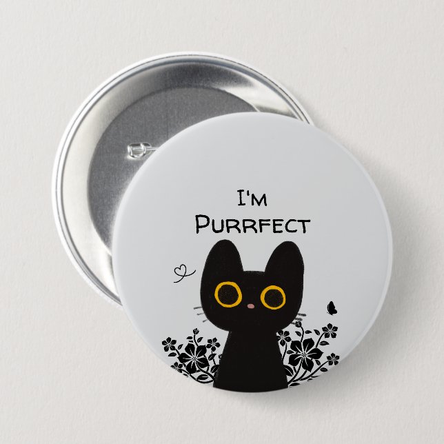 I'm Purrfect Cute Black Cat Button (Front & Back)