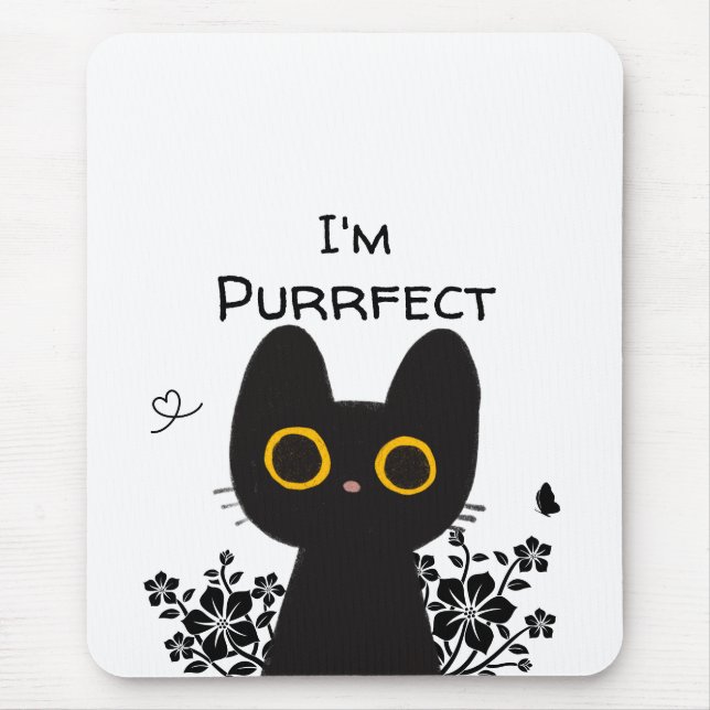 I'm Purrfect Cute Black Cat Mousepad (Front)