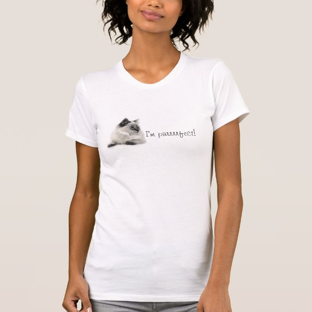 I'm purrrrfect! t shirt (Front)
