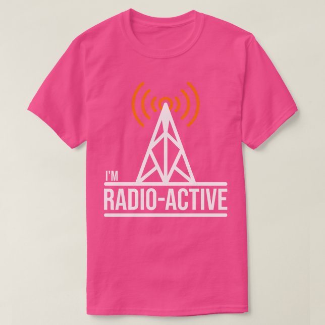 Im Radio Active Ham Radio (2)  T-Shirt (Design Front)