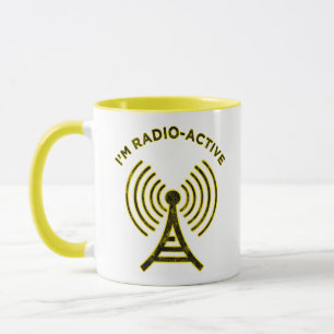 I'm Radio-Active Mug