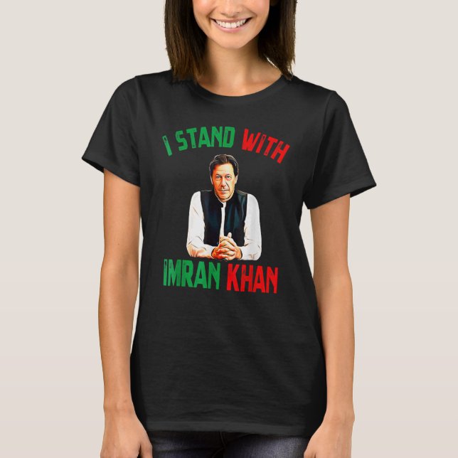 Im Ran Khan P T I Party Pakistan Support Freedom T-Shirt (Front)