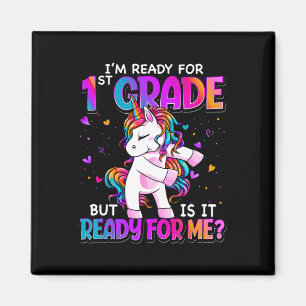 I'm Ready For 1st Grade Ck To School 1st Grade Gir Magnet