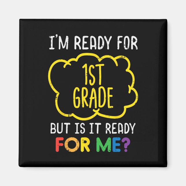 Im Ready For 1st Grade Fun First Day Of School Boy Magnet (Front)