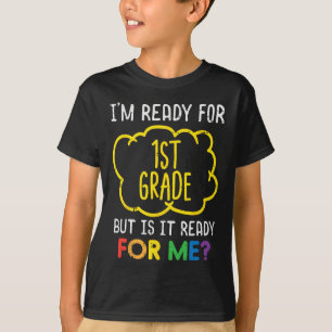 Im Ready For 1st Grade Fun First Day Of School Boy T-Shirt
