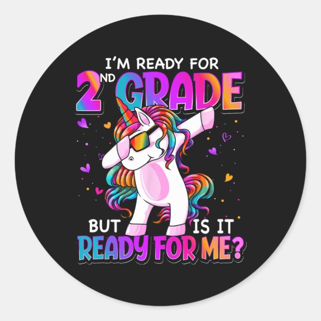 I'm Ready For 2nd Grade  Back To School 2nd Grade  Classic Round Sticker (Front)