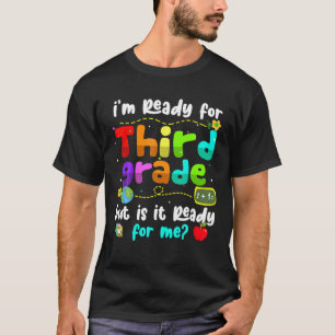 I'm Ready For 3Rd Grade Cool Kids Back To School G T-Shirt