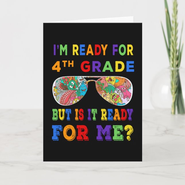 I'm ready for 4th grade but is it ready for me? card (Front)