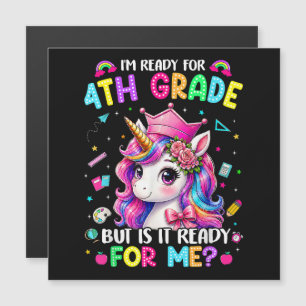Im Ready for 4th Grade Unicorn First Day of School