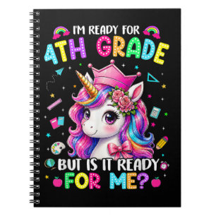 Im Ready for 4th Grade Unicorn First Day of School Notebook