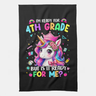 Im Ready for 4th Grade Unicorn First Day of School Tea Towel