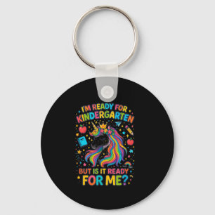Im Ready For Kindergarten Unicorn First Day Of Sch Key Ring