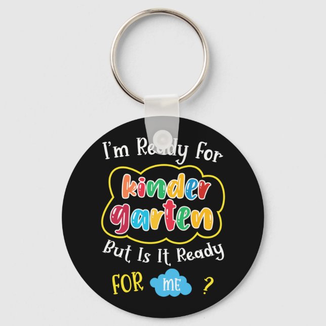 i'm ready for kindergaten key ring (Front)