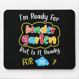 i'm ready for kindergaten mouse mat